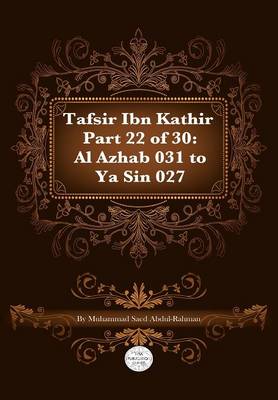 Tafsir Ibn Kathir Part 22 of 30 (Paperback)