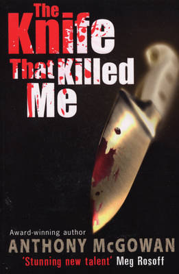The Knife That Killed Me (Paperback)