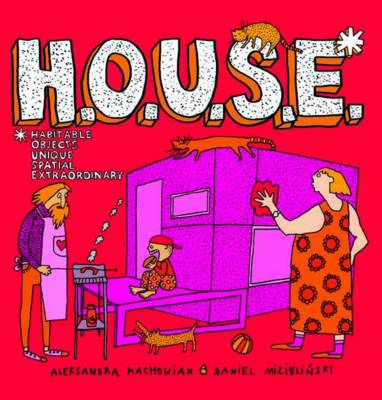 H.O.U.S.E. (Hardback)