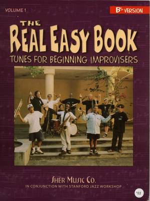 The Real Easy Book : Tunes for Beginning Improvisers: Part 1-Bb - The Real Easy Books (Spiral bound)