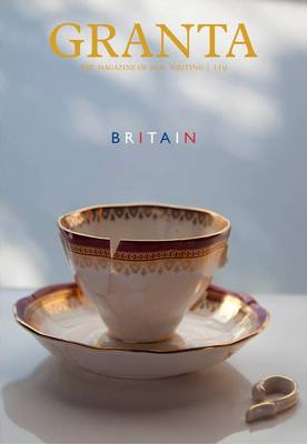 Granta 119: Britain (Paperback)