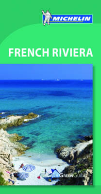 French Riviera Green Guide - Michelin Green Guides (Paperback)