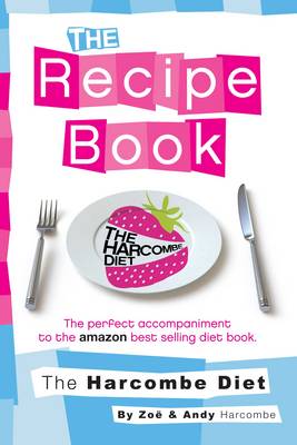 The Harcombe Diet: The Recipe Book (Paperback)