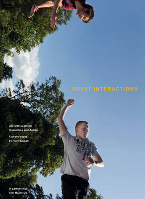 Great Interactions: Life with Learning Disabilities and Autism (Hardback)