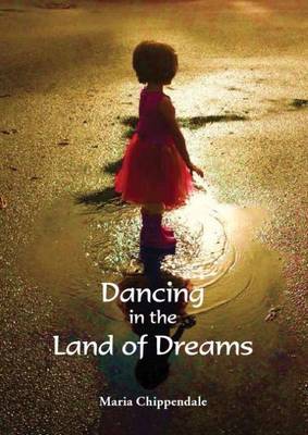 Dancing in the Land of Dreams (Paperback)