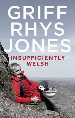 Insufficiently Welsh (Hardback)