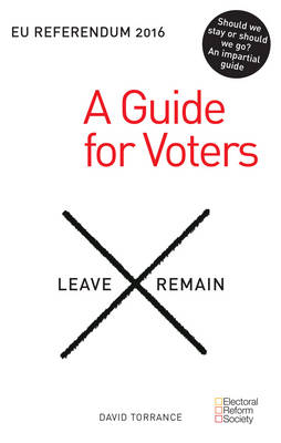EU Referendum: A Guide for Voters 2016 (Paperback)