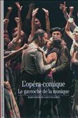 Decouverte Gallimard: L'Opera-Comique (Paperback)