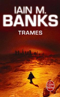 Trames (Cycle De LA Culture) (Paperback)
