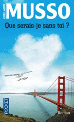 Que Serais-Je Sans Toi ? (Paperback)