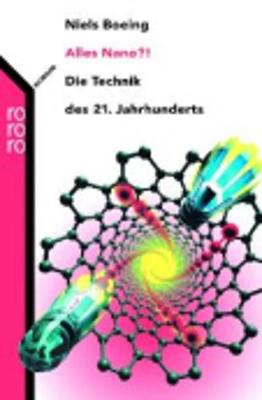 Alles Nano?! Die Technik DES 21. Jahrhunderts (Paperback)