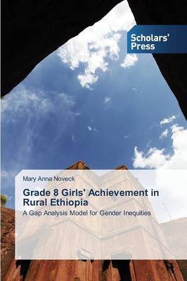 Grade 8 Girls' Achievement in Rural Ethiopia (Paperback)