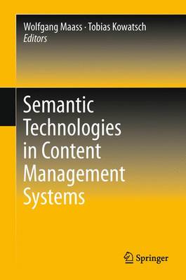 Semantic Technologies in Content Management Systems (Hardback)