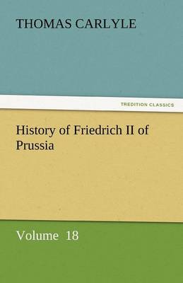 History of Friedrich II of Prussia (Paperback)