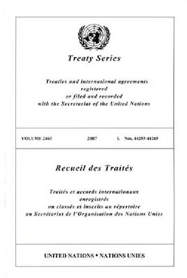 Treaty Series, Volume 2463: Nos. 44253-44265 - Treaty 2463 (Paperback)