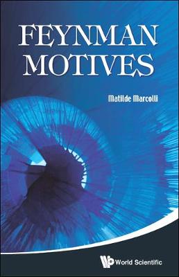Feynman Motives (Hardback)