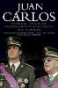 Juan Carlos: Steering Spain from Dictatorship to Democracy (Paperback)