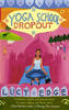 Yoga School Dropout (Paperback)
