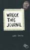 Wreck This Journal: To Create is to Destroy, Now with Even More Ways to Wreck! (Paperback)